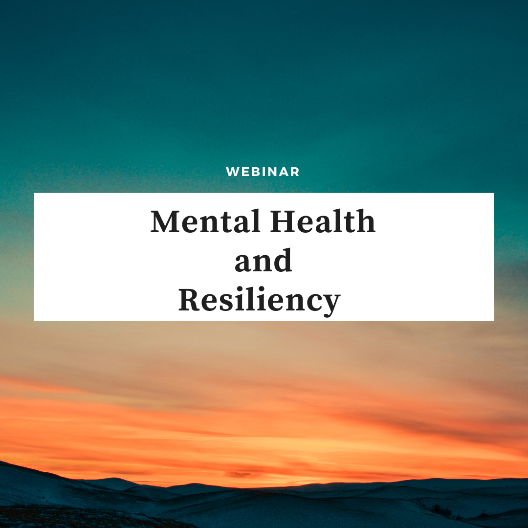 Mental Health and Resiliency 