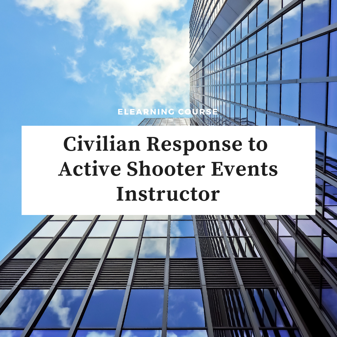 Civilian Response to Active Shooter Events Instructor 2025-2027