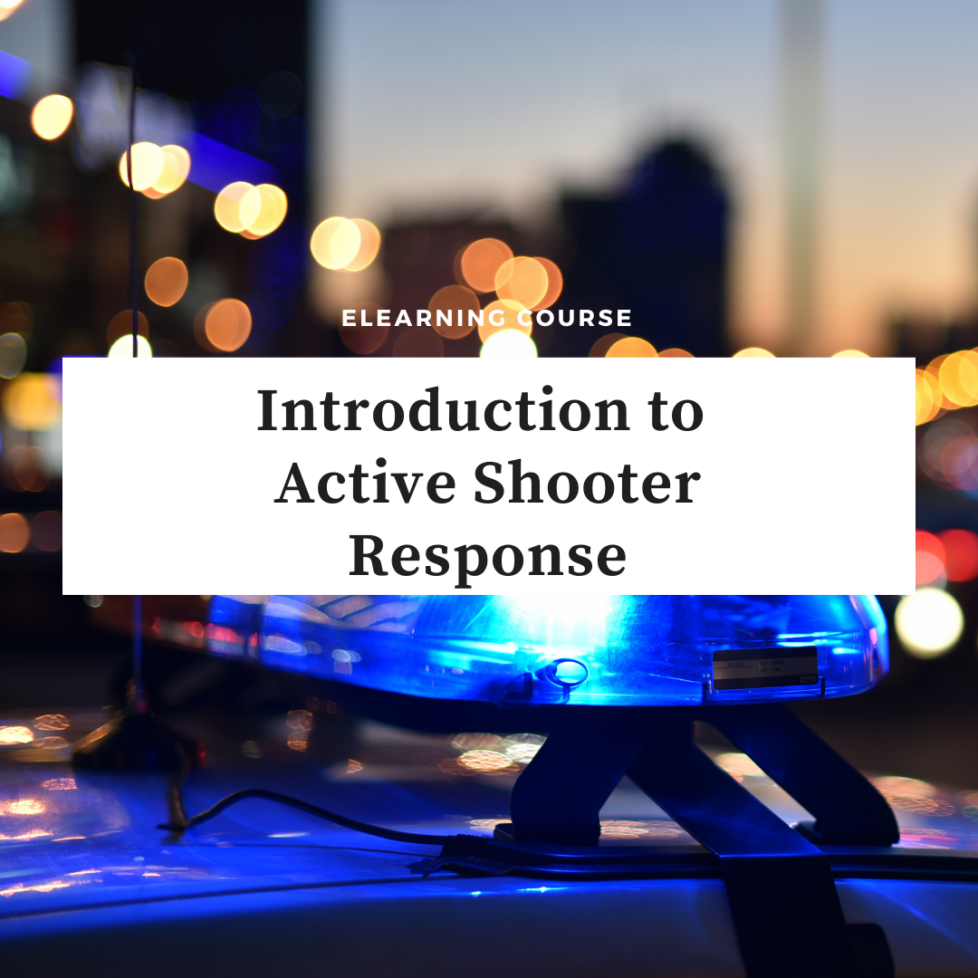 Introduction to Active Shooter Response Tactics for Law Enforcement and First Responders 2025-2027